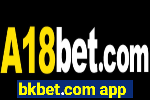 bkbet.com app